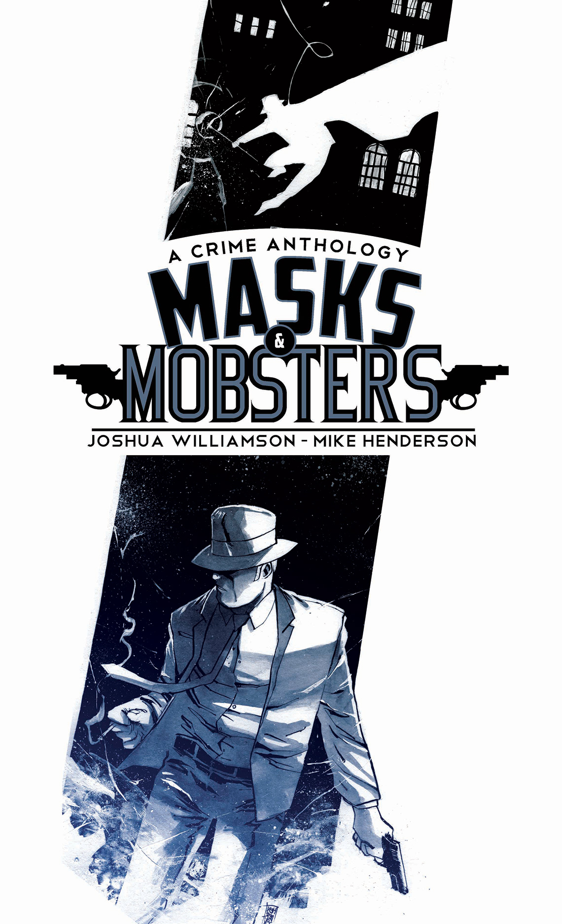 MASKS AND MOBSTERS